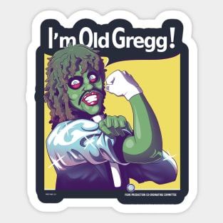 I'm Old Gregg! Sticker